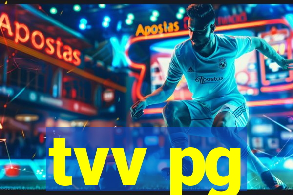 tvv pg